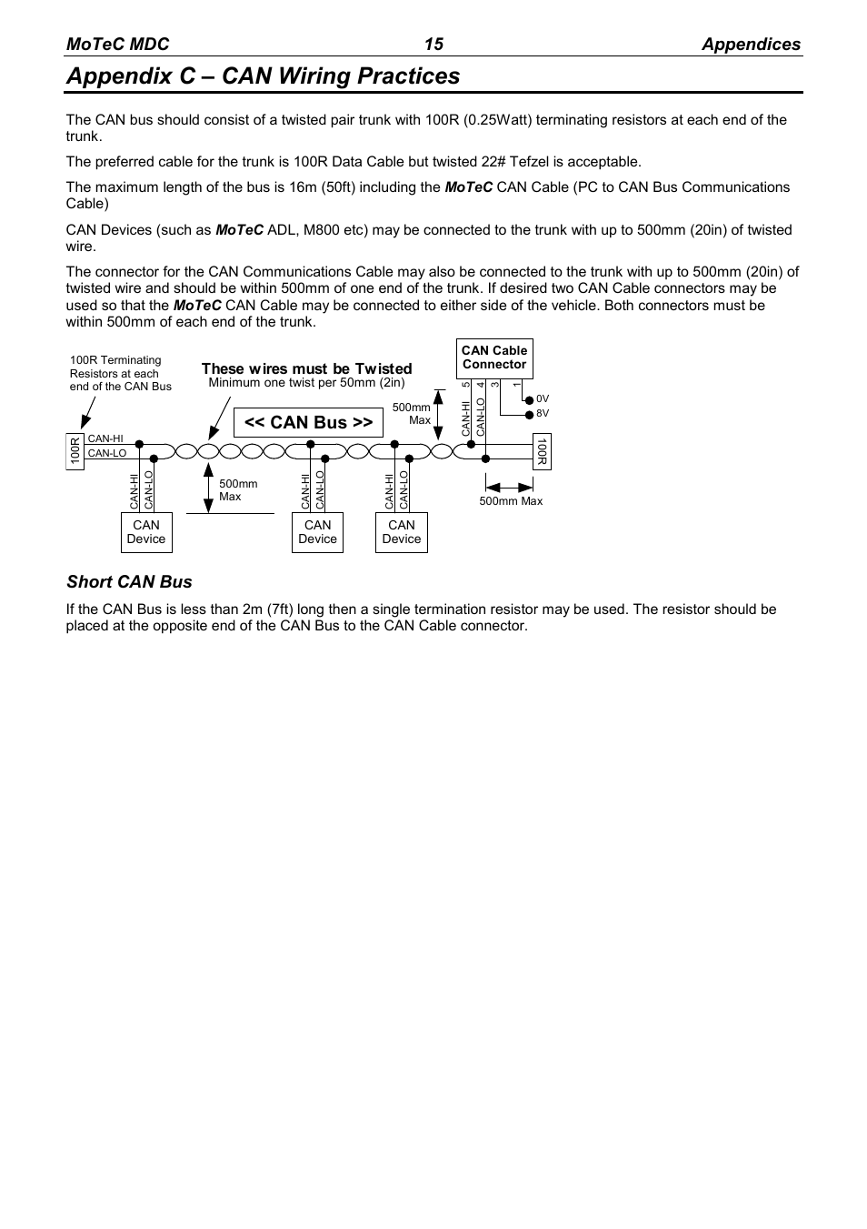 Appendix c – can wiring practices, Motec mdc 15 appendices, Can bus | Short can bus, These wires must be twisted | MoTeC MDC User Manual | Page 17 / 22