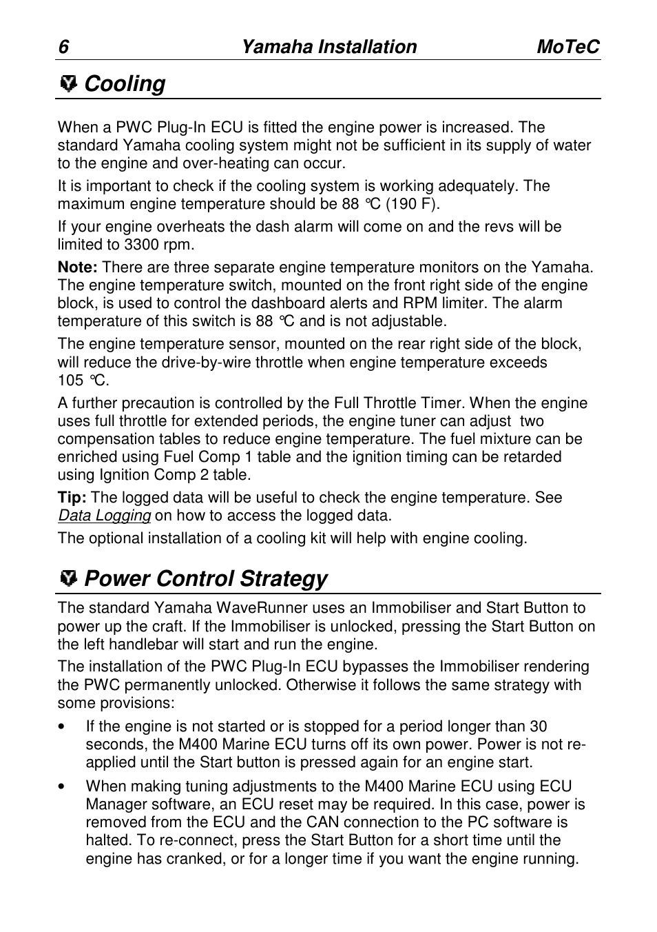 Cooling, Power control strategy, 6yamaha installation | Motec | MoTeC PWC Plug-In ECU User Manual | Page 13 / 91