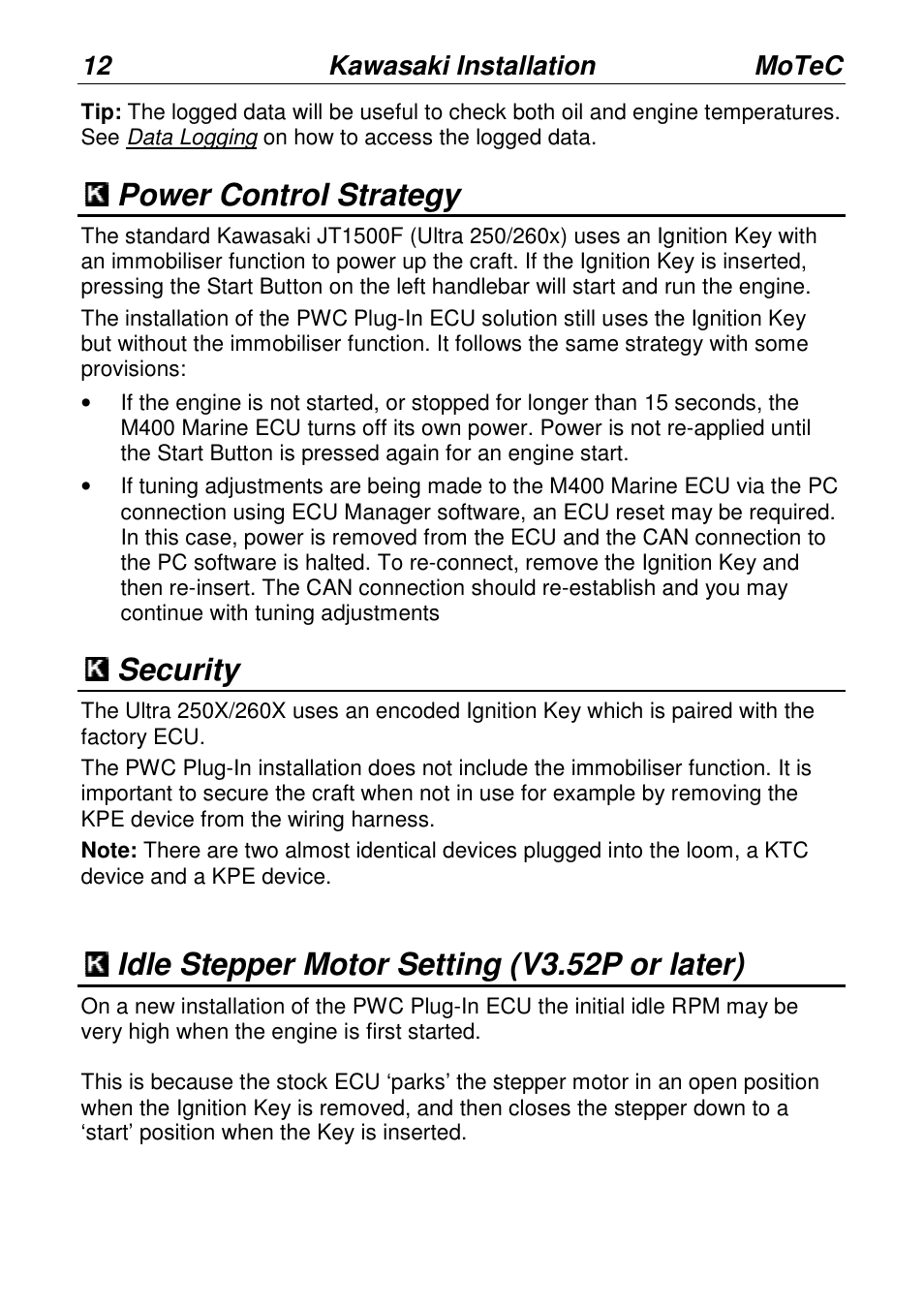 Power control strategy, Security, Idle stepper motor setting (v3.52p or l | Idle stepper motor setting (v3.52p or later), 12 kawasaki installation, Motec | MoTeC PWC Plug-In ECU User Manual | Page 19 / 91