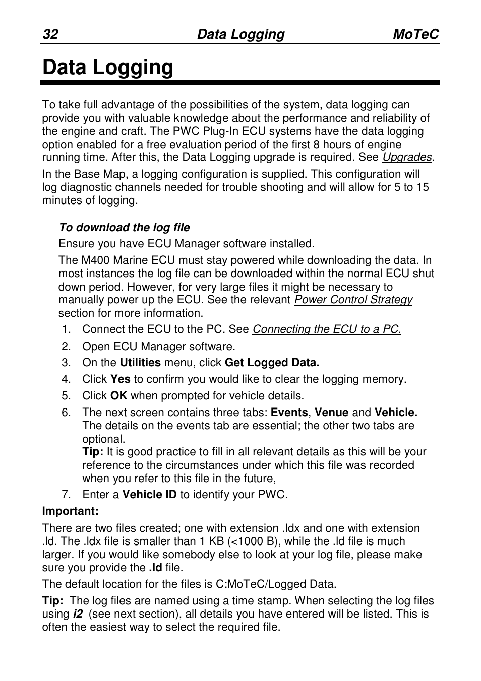 Data logging | MoTeC PWC Plug-In ECU User Manual | Page 39 / 91