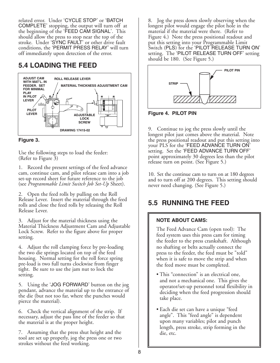 5 running the feed 5.4 loading the feed | PA Industries Edge Servo Roll Feed SRF-100(for Serial Numbers 7610697 and higher) User Manual | Page 8 / 16