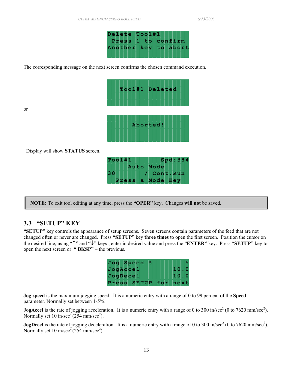 3 “setup” key | PA Industries Magnum Servo Roll Feed SRF-M12/18/24/32/36/48 - Operation Manual User Manual | Page 13 / 34