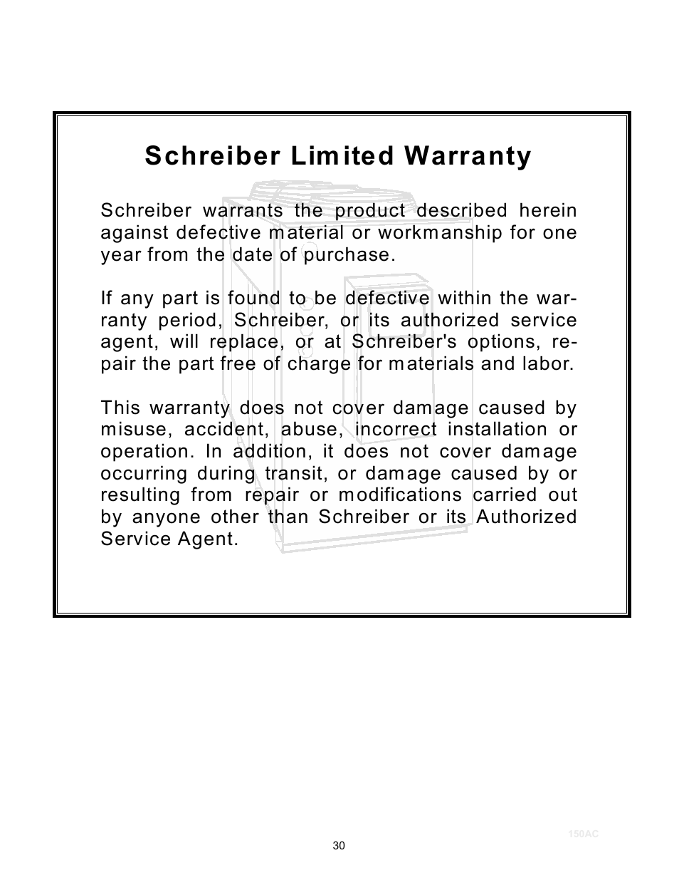 Schreiber lim ited warranty | Schreiber Chillers 150ACsf User Manual | Page 30 / 30