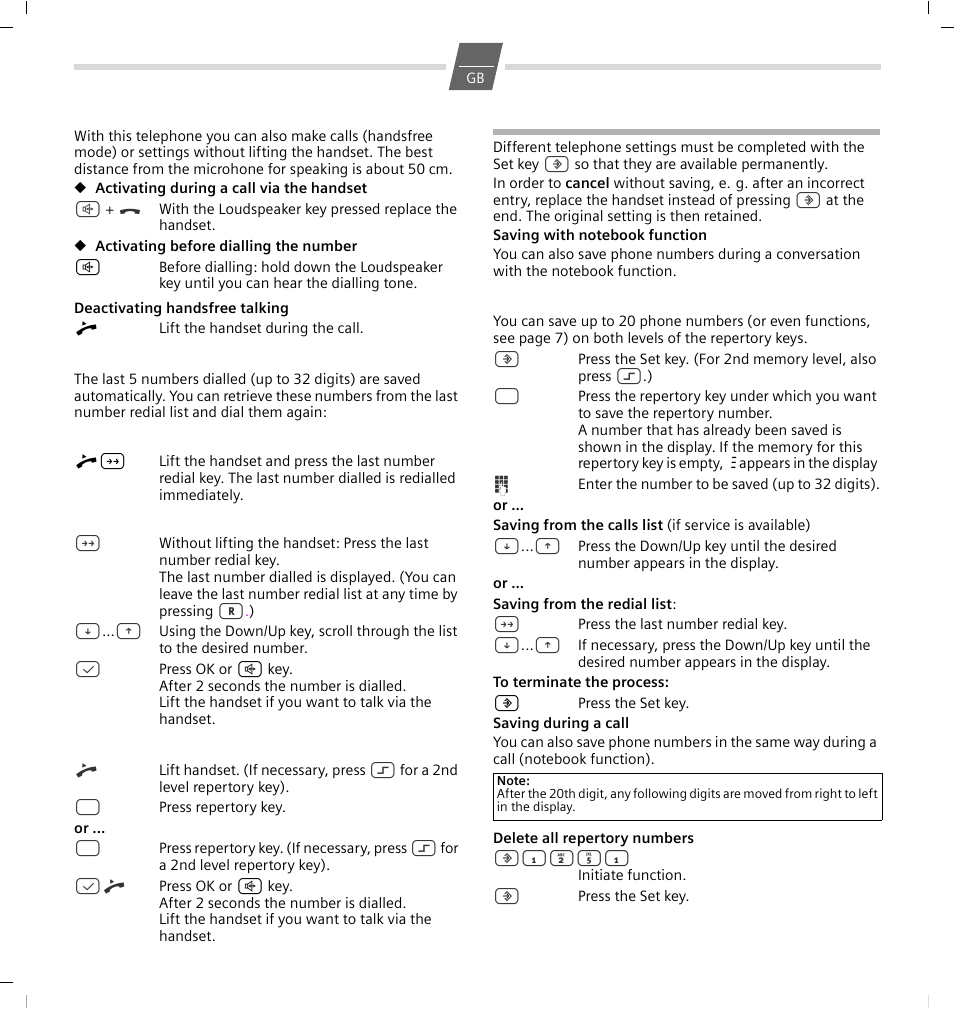 Activating/deactivating handsfree talking, Last number redial, Redialling the last number dialled | Dialling from the last number redial list, Dialling using the repertory keys, Saving numbers, Saving repertory numbers | GIGASET COMMUNICATIONS GMBH 5020 User Manual | Page 3 / 44