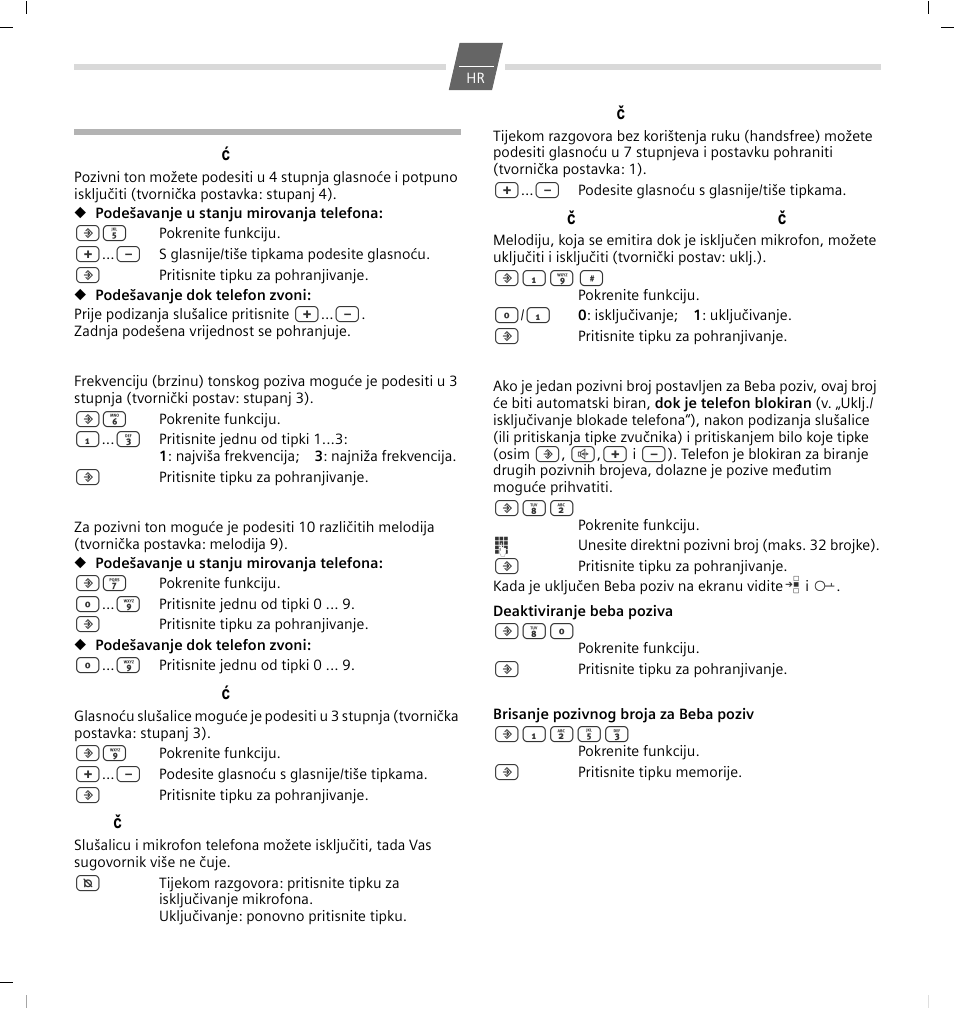 Podešavanje telefona, Podešavanje glasnoće pozivnog tona, Podešavanje frekvencije pozivnog tona | Podešavanje melodije pozivnog tona, Podešavanje glasnoće slušalice, Isključivanje mikrofona (mute), Podešavanje zvučnika, Beba poziv (direktno biranje) | GIGASET COMMUNICATIONS GMBH 5020 User Manual | Page 34 / 44