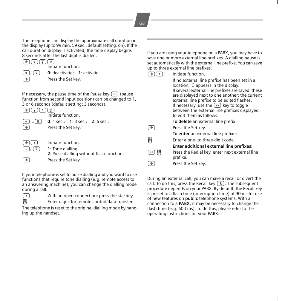 Activate/deactivate call duration display, Setting the pause time, Changing the dialling mode | Changing dialling modes during a call, Operation on a pabx, Enter/delete an external line prefixe, Recall key (on a pabx) | GIGASET COMMUNICATIONS GMBH 5020 User Manual | Page 5 / 44