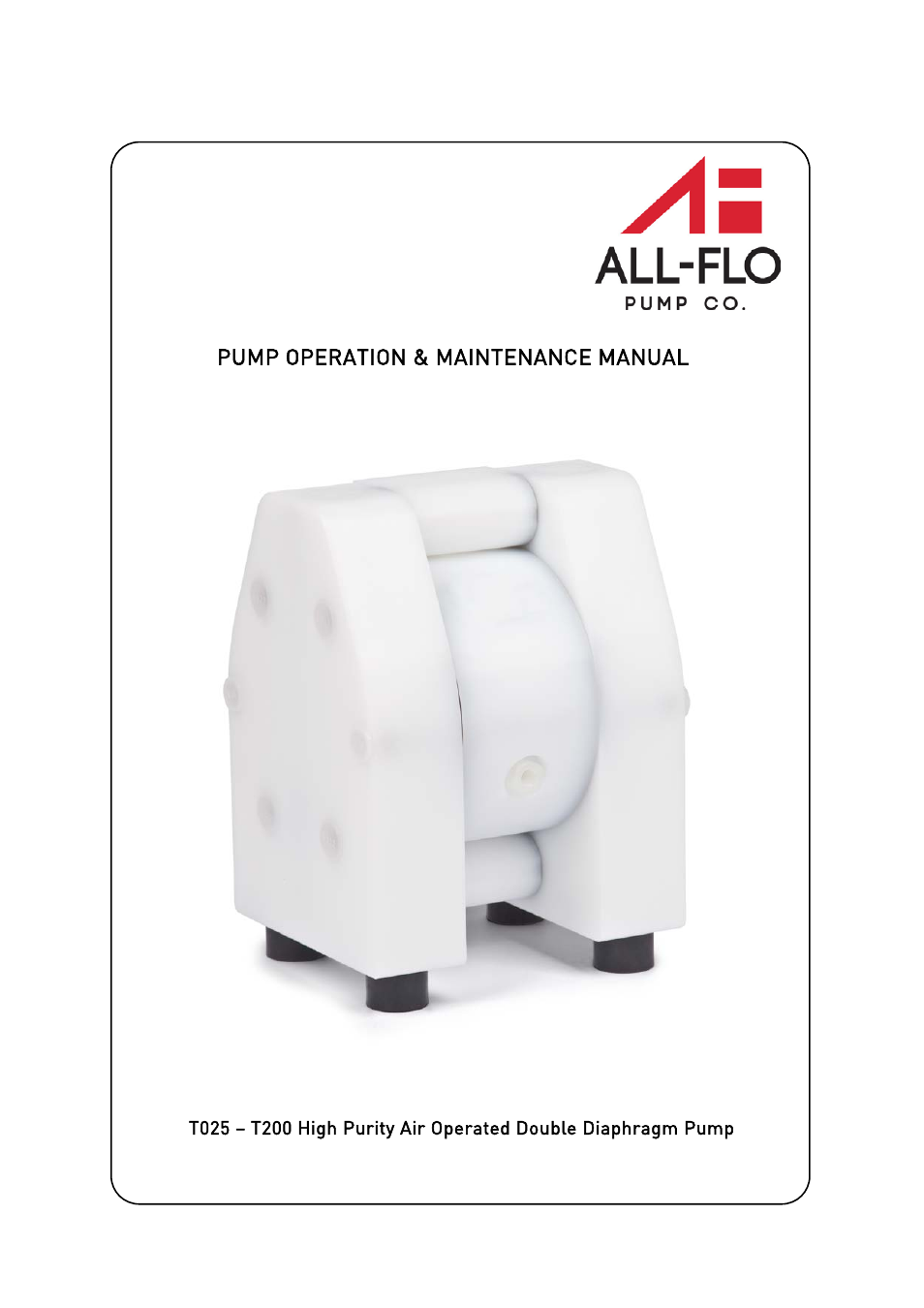 All-Flo T038-NHT-PTTT-000 3/8 PTFE User Manual | 21 pages