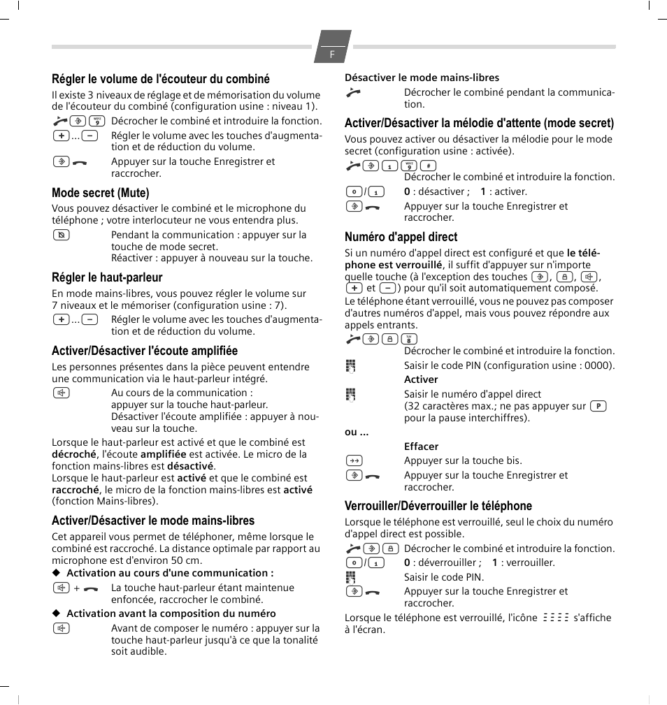 Régler le volume de l'écouteur du combiné, Mode secret (mute), Régler le haut-parleur | Activer/désactiver l'écoute amplifiée, Activer/désactiver le mode mains-libres, Numéro d'appel direct, Verrouiller/déverrouiller le téléphone | GIGASET COMMUNICATIONS GMBH 5015 User Manual | Page 12 / 38
