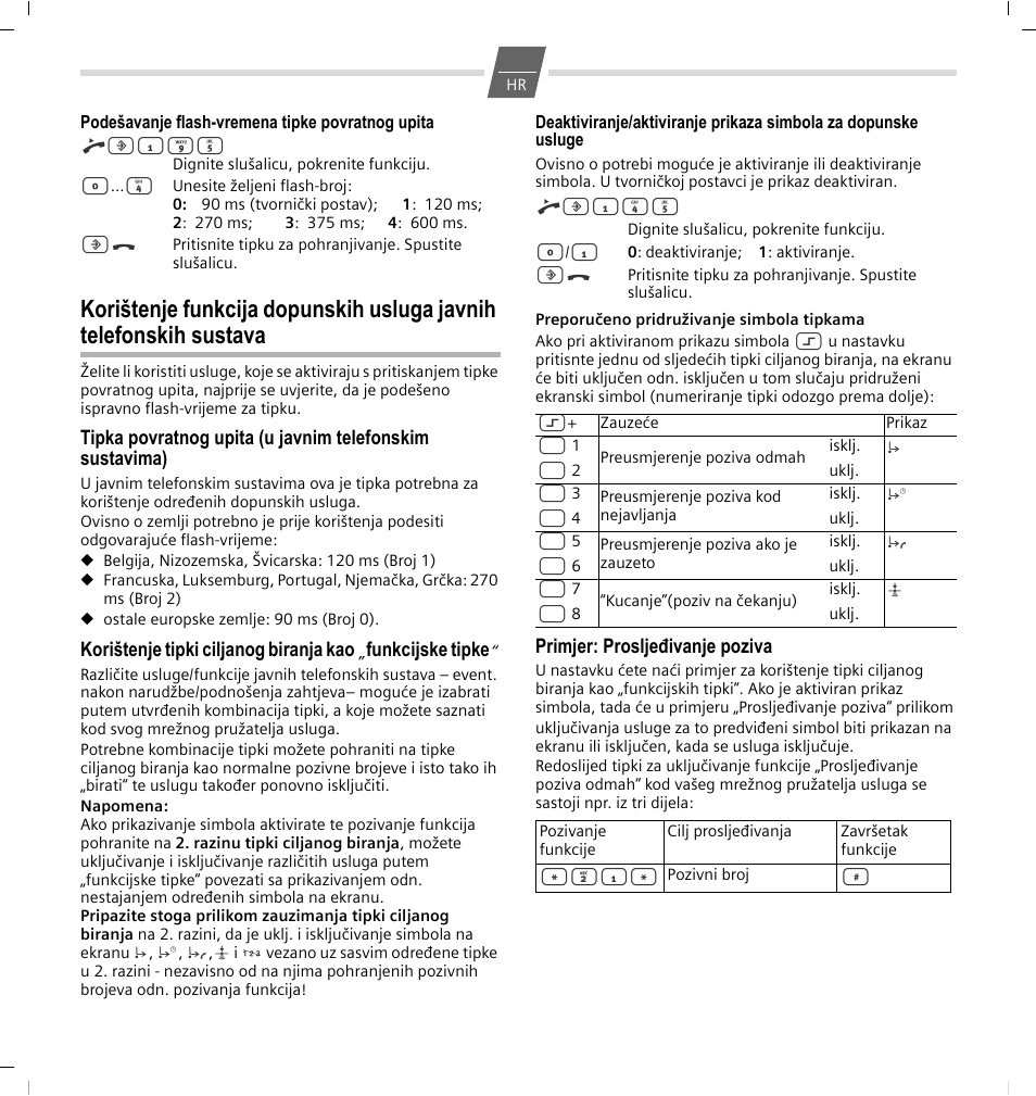 Podešavanje flash-vremena tipke povratnog upita, Primjer: prosljeđivanje poziva | GIGASET COMMUNICATIONS GMBH 5015 User Manual | Page 32 / 38