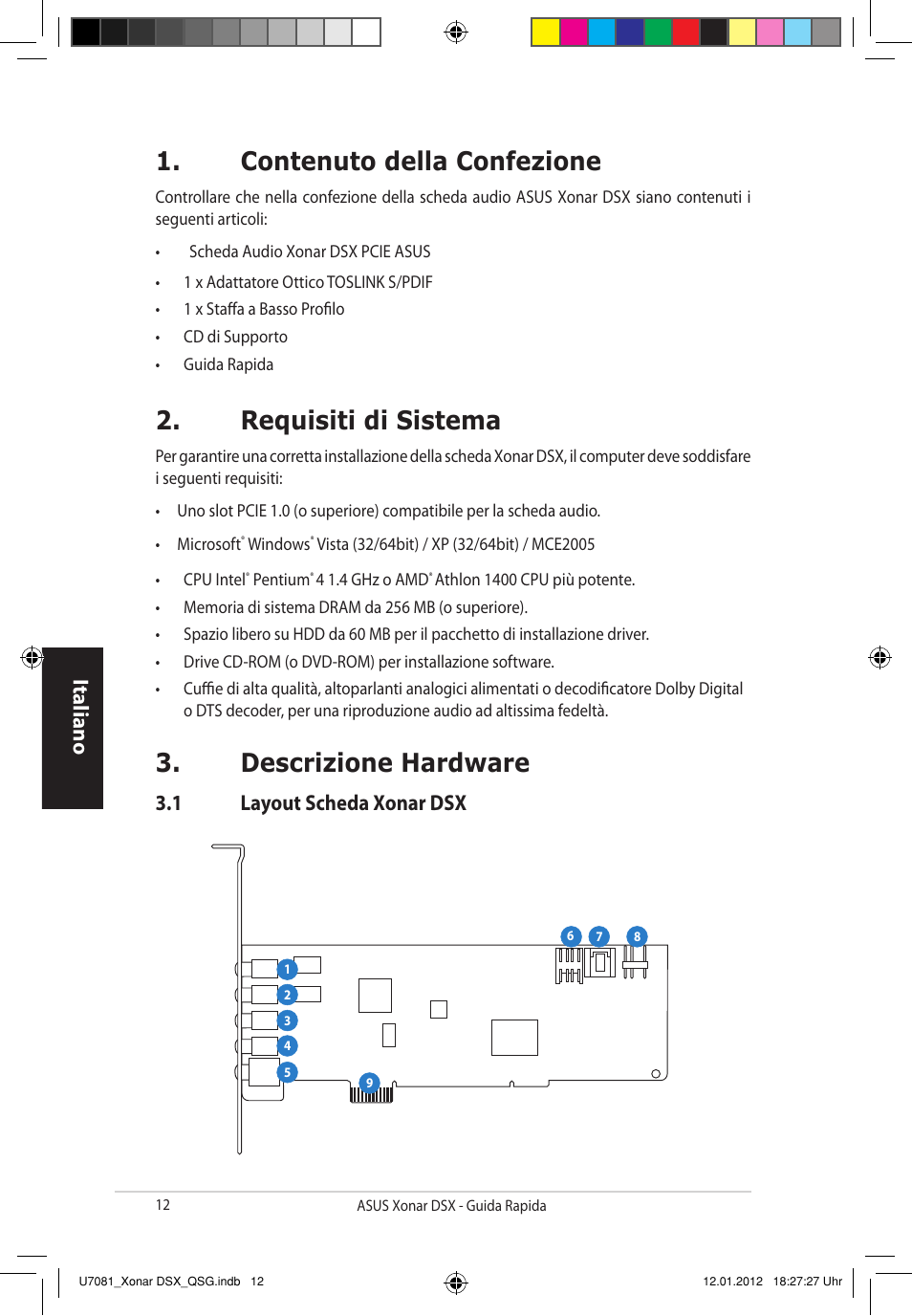 Contenuto della confezione, Requisiti di sistema, Descrizione hardware | Italiano, 1 layout scheda xonar dsx | Asus Xonar DSX User Manual | Page 12 / 26