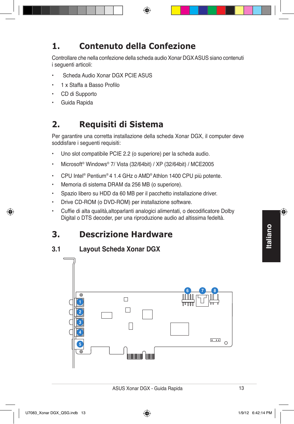 Contenuto della confezione, Requisiti di sistema, Descrizione hardware | Italiano, 1 layout scheda xonar dgx | Asus Xonar DGX User Manual | Page 15 / 33