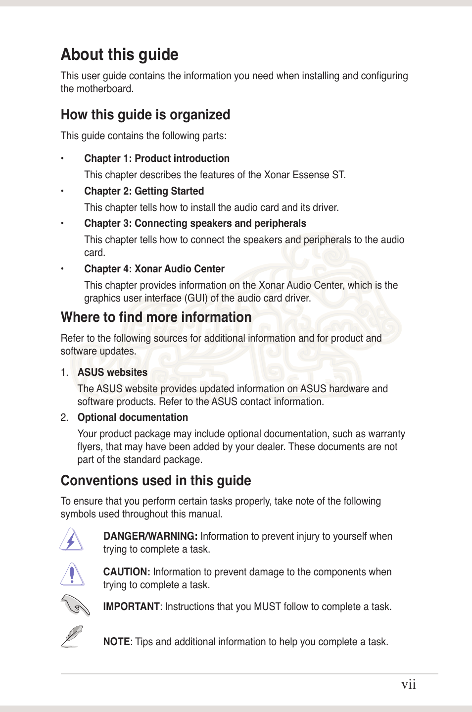 About this guide, How this guide is organized, Where to find more information | Conventions used in this guide | Asus Xonar Essence ST User Manual | Page 7 / 52