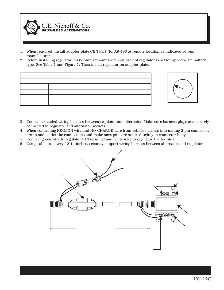 C.E. Niehoff & Co. 6-Pin Connector Extended Wiring Harness Installation User Manual | 1 page