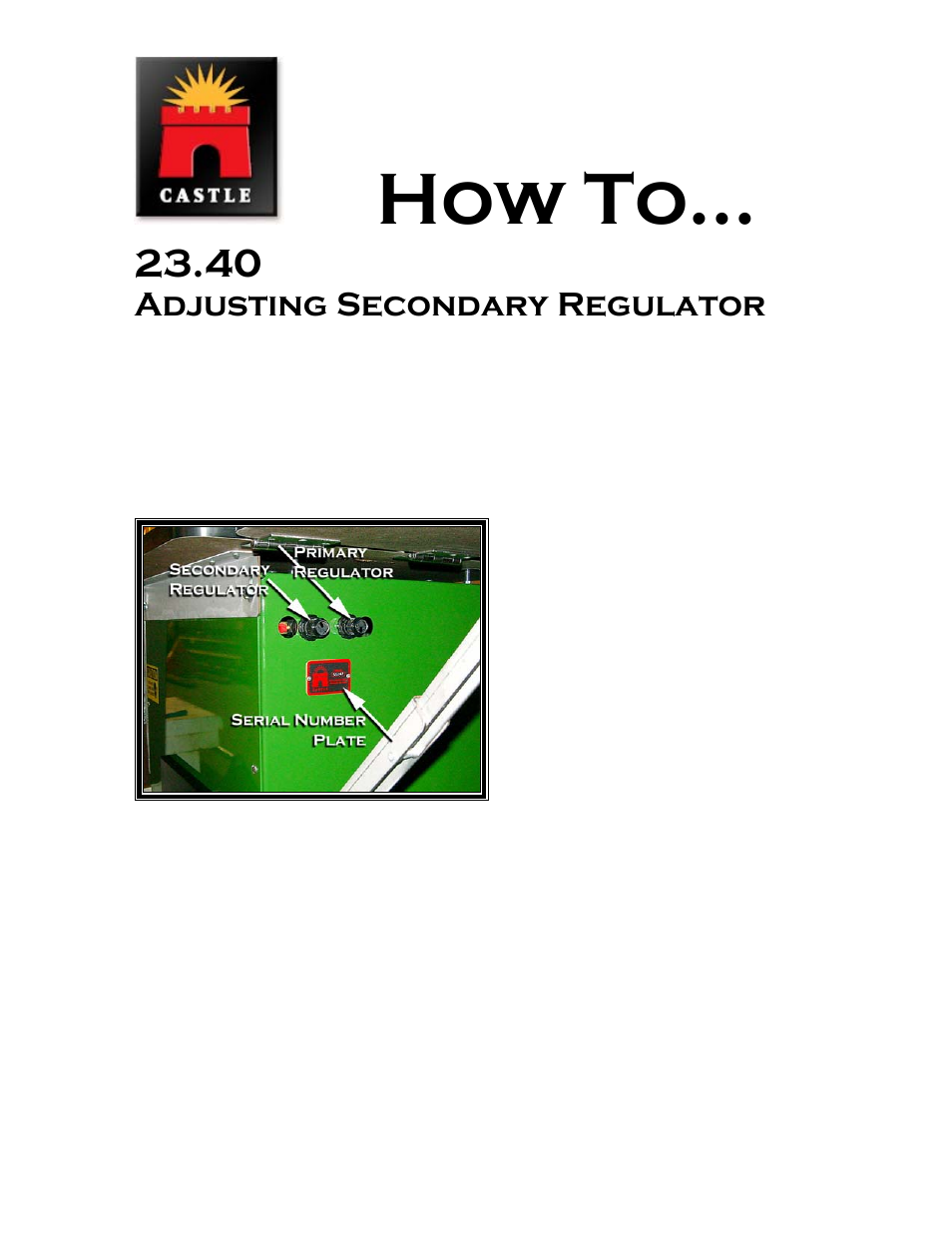 How to, Adjusting secondary regulator | Castle LB-23 Diagnostics Manual User Manual | Page 10 / 30