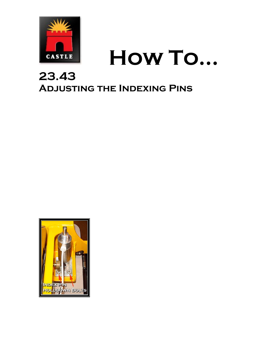 How to, Adjusting the indexing pins | Castle LB-23 Diagnostics Manual User Manual | Page 13 / 30