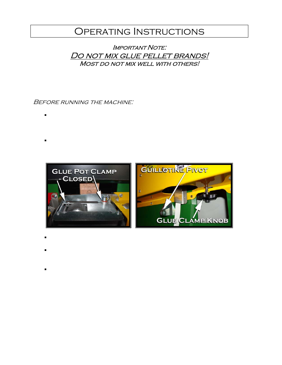 Operating instructions, Do not mix glue pellet brands | Castle Equalizer Edgebander User Manual | Page 11 / 28