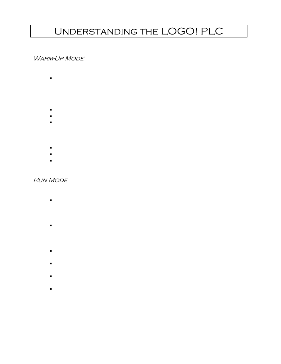 Understanding the logo! plc, Warm-up mode, Run mode | Castle Equalizer Edgebander User Manual | Page 13 / 28