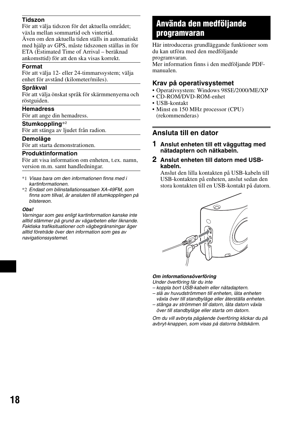 Använda den medföljande programvaran, Ansluta till en dator | Sony NV-U70T User Manual | Page 144 / 216