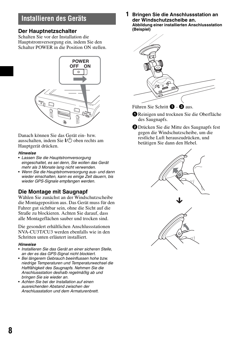 Installieren des geräts, Der hauptnetzschalter, Die montage mit saugnapf | Sony NV-U70T User Manual | Page 28 / 216