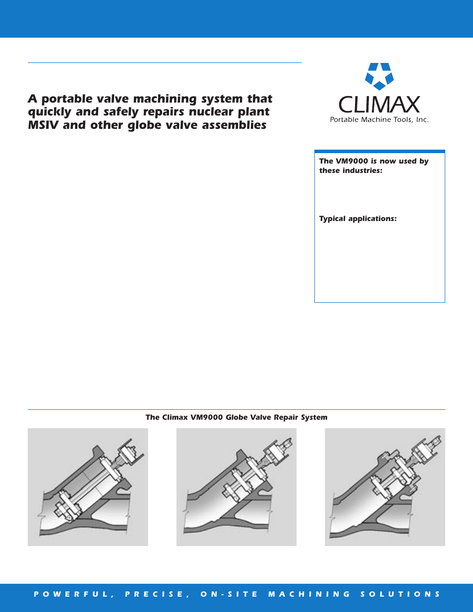 Climax VM9000 PORTABLE GLOBE VALVE REPAIR User Manual | 6 pages