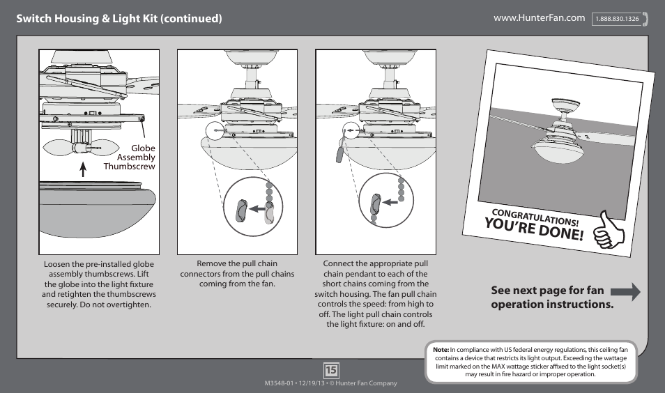 You’re done, Switch housing & light kit (continued), See next page for fan operation instructions | Hunter 59148 52 Raefield User Manual | Page 15 / 17