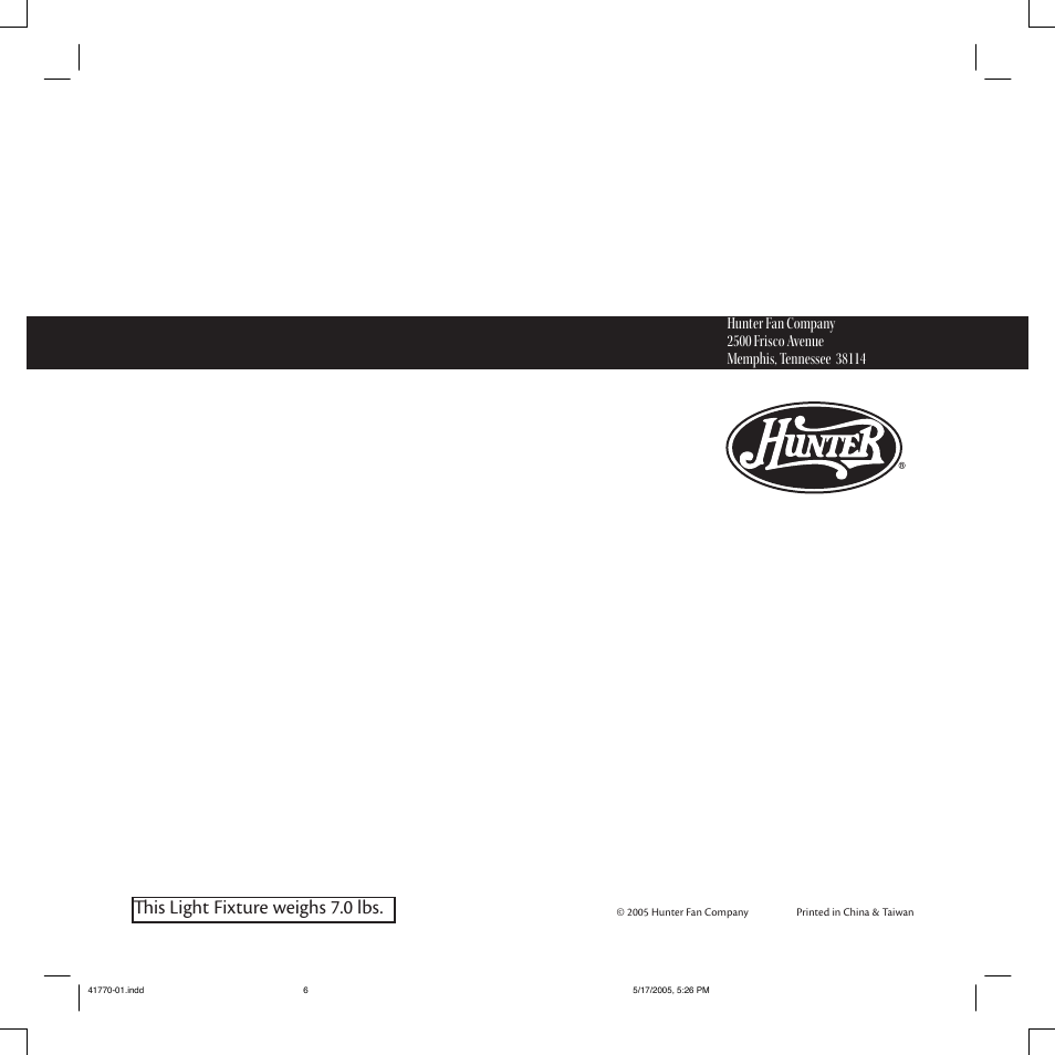 Is light fixture weighs 7.0 lbs | Hunter 28573 Frosted Dual Use Bowl Light Kit User Manual | Page 6 / 6