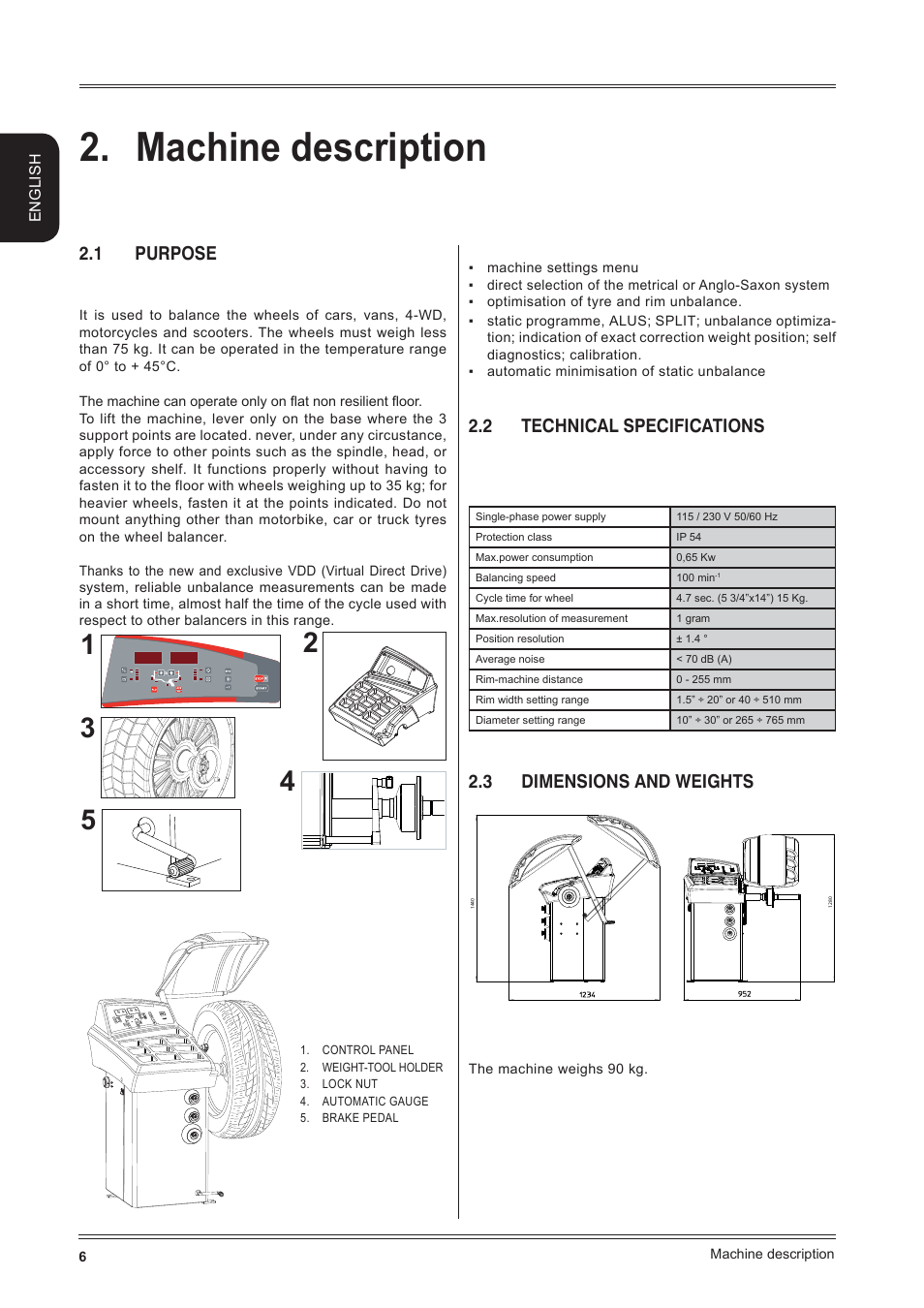 Machine description, 1 purpose, 2 technical specifications | 3 dimensions and weights | CEMB USA K9 User Manual | Page 6 / 20