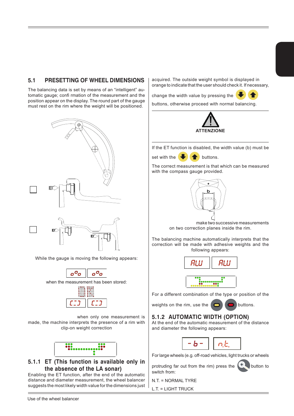 Use of the wheel balancer, 1 presetting of wheel dimensions, 2 automatic width (option) | 5 use of the wheel balancer | CEMB USA C71_2 SE evo (B) User Manual | Page 11 / 24