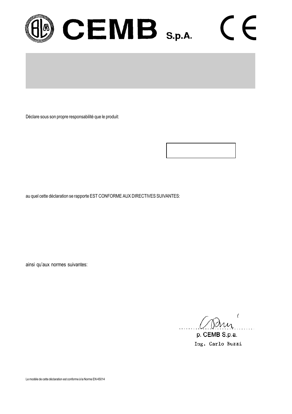 Ce declaration of conformity, Dichiarazione ce di conformita, Declaration de conformite ce ce - übereinstimmung | CEMB USA SM915 User Manual | Page 2 / 48