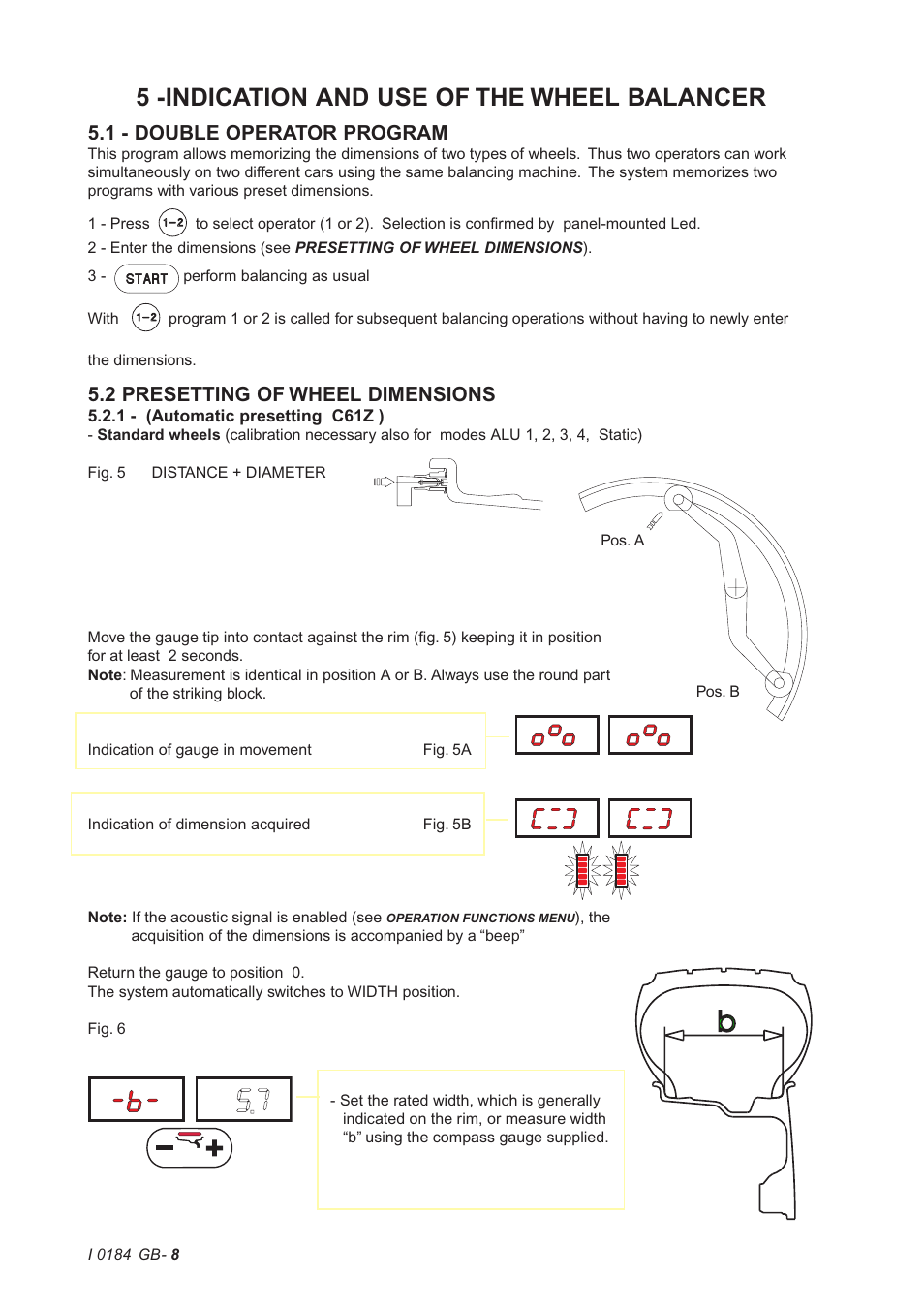 5 -indication and use of the wheel balancer, 1 - double operator program, 2 presetting of wheel dimensions | CEMB USA C61 (D) User Manual | Page 8 / 20