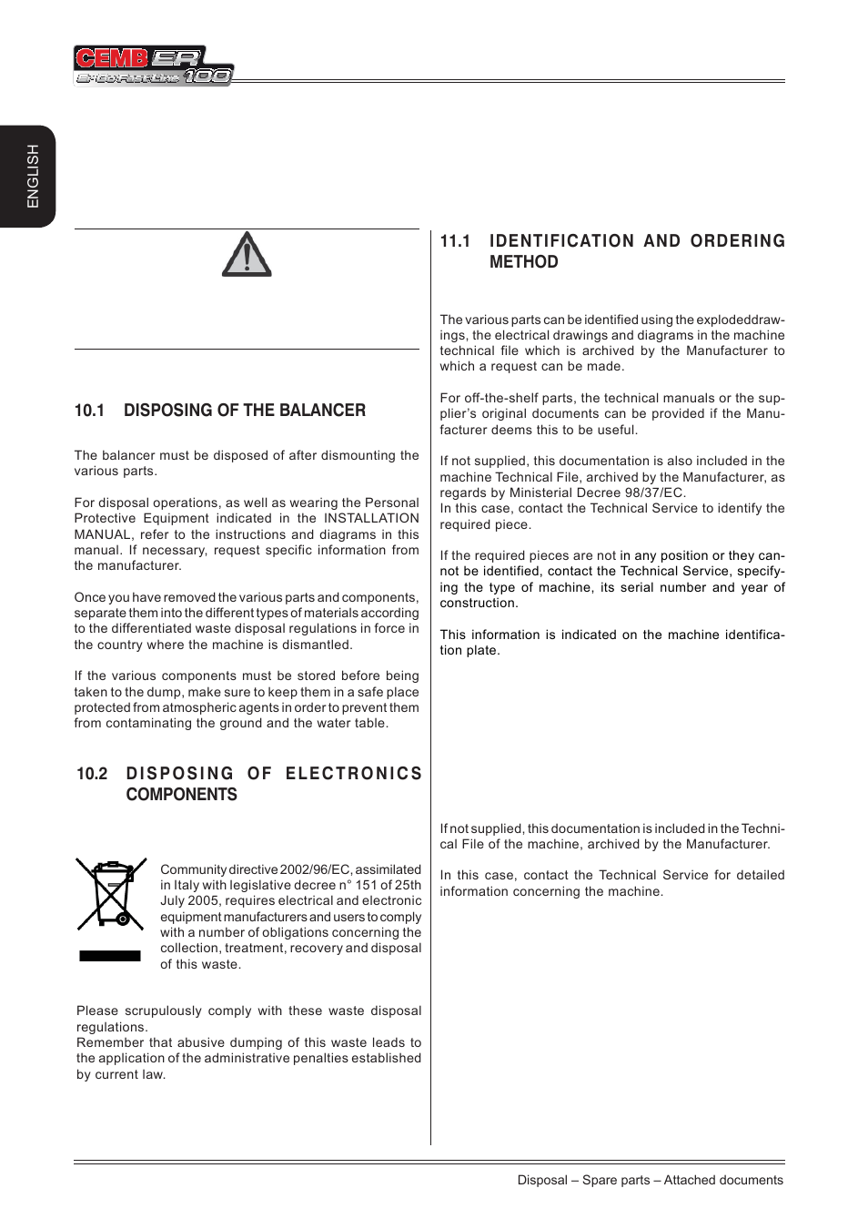 Disposal, Spare parts, Attached documentation | 1 disposing of the balancer, 1 identification and ordering method | CEMB USA ER100 (A) User Manual | Page 72 / 72