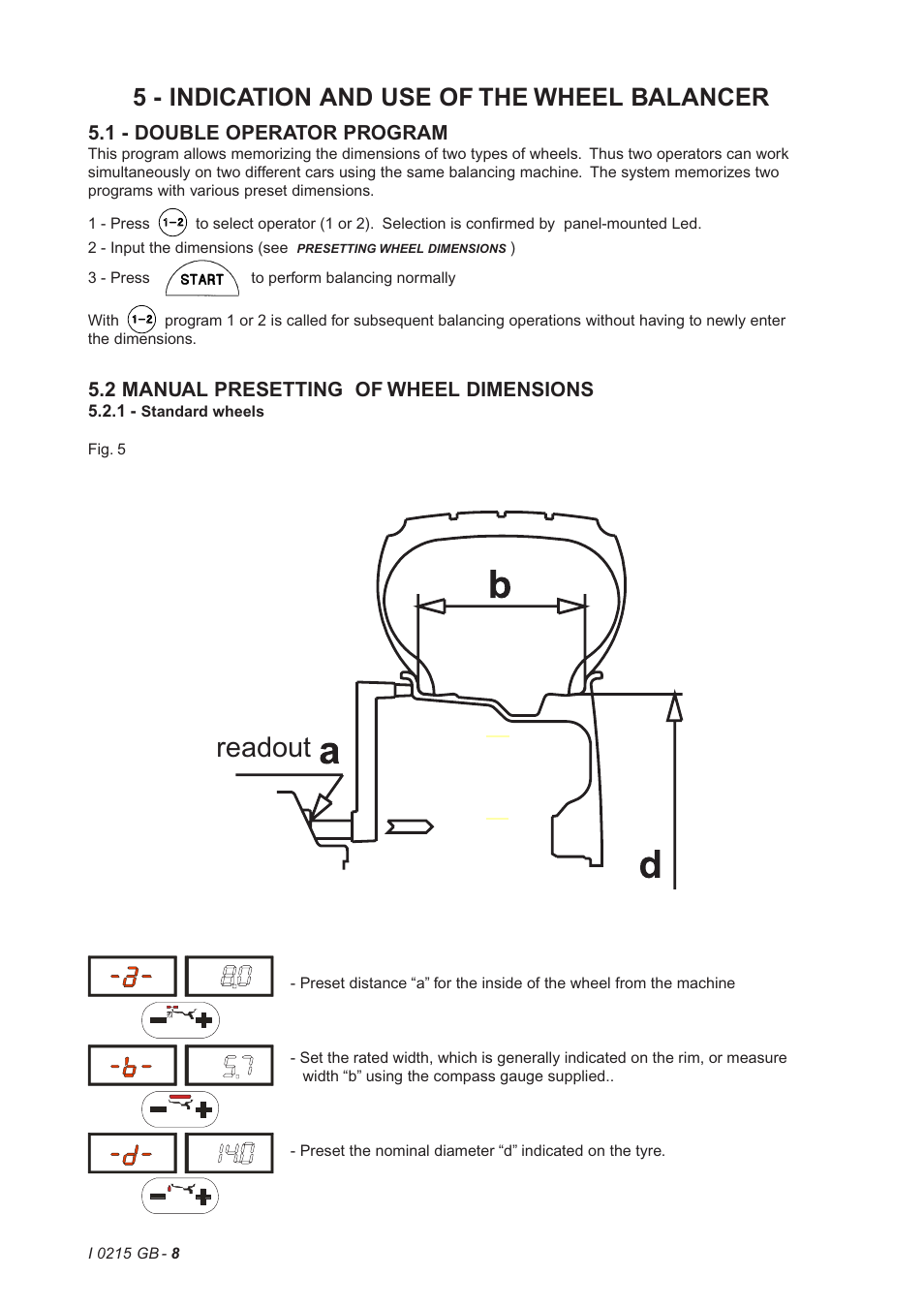 Readout, 5 - indication and use of the wheel balancer | CEMB USA K10 (D) User Manual | Page 8 / 17