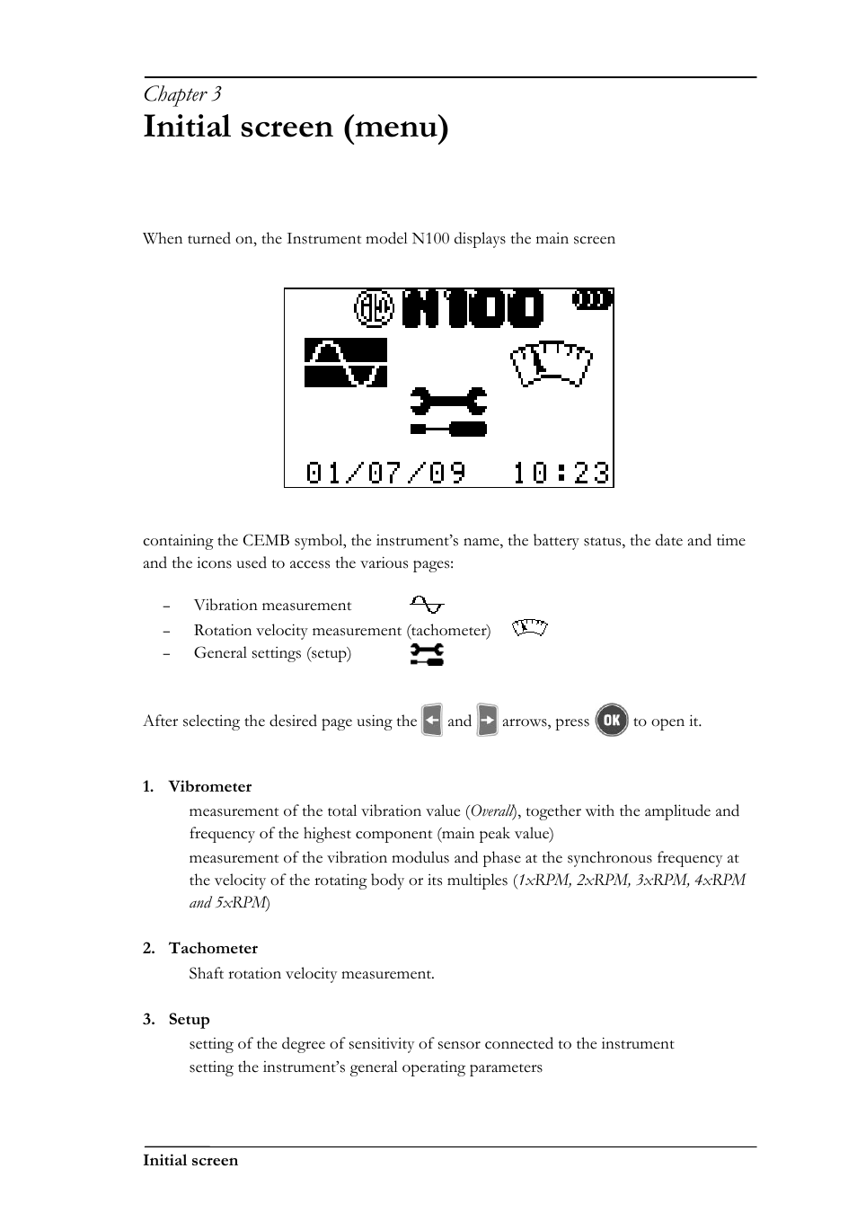 Initial screen (menu), Chapter 3 | CEMB USA N100 User Manual | Page 19 / 68