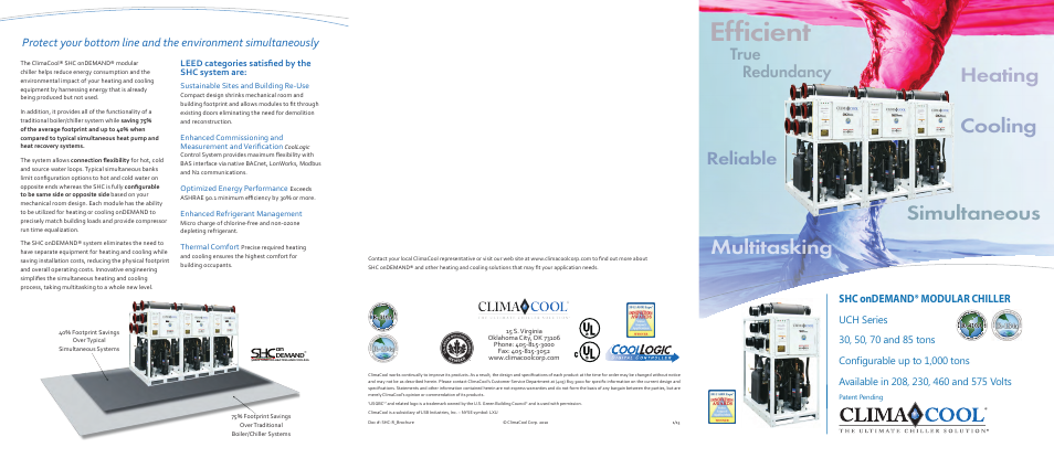 Efficient, Cooling multitasking simultaneous, Heating | Reliable, True redundancy, Shc ondemand® modular chiller, Leed categories satisfied by the shc system are | ClimaCool UCH SHC onDEMAND Simultaneous Heating and Cooling Heat Recovery User Manual | Page 5 / 6