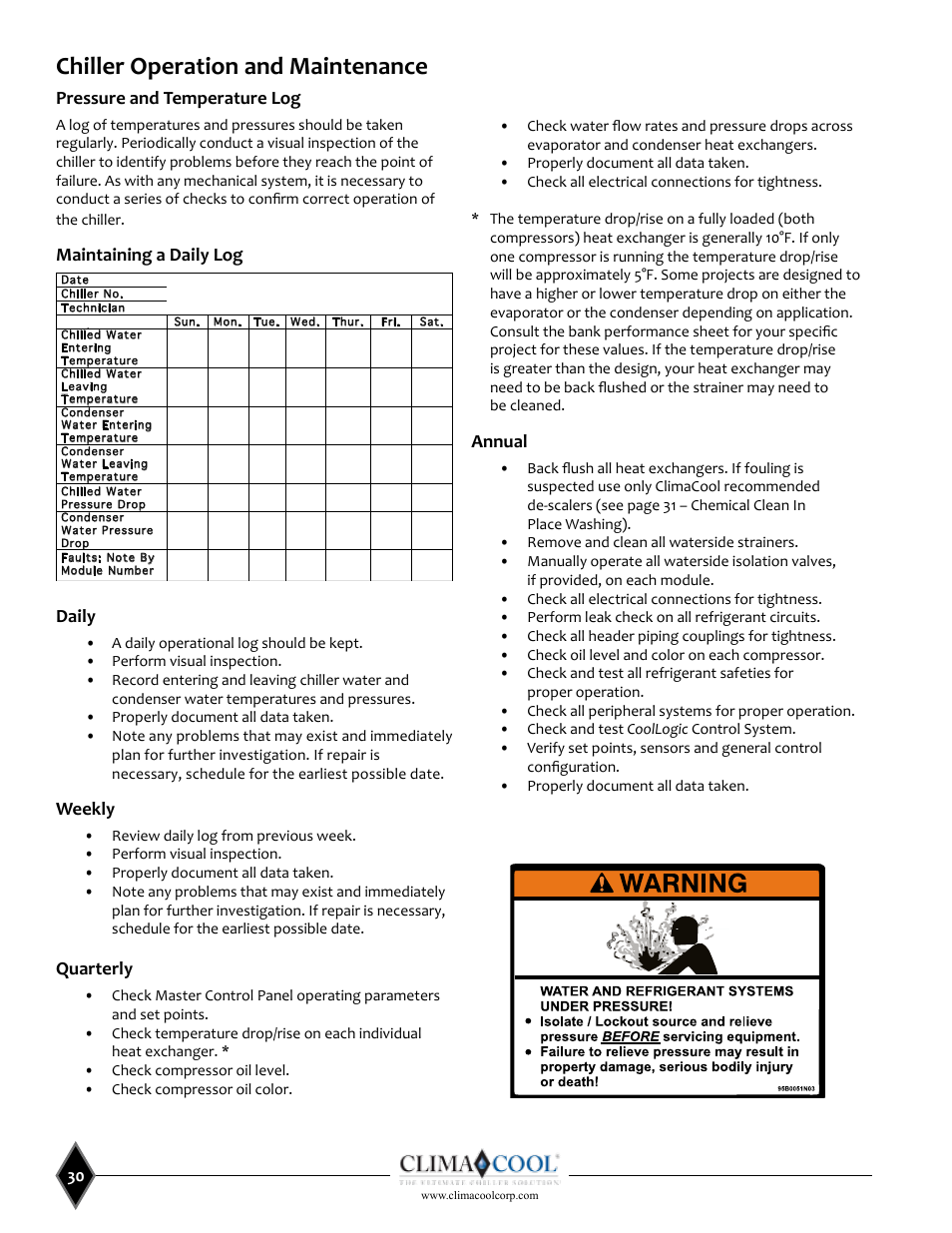 Chiller operation and maintenance, Annual, Pressure and temperature log | Maintaining a daily log, Daily, Weekly, Quarterly | ClimaCool UCW_H 30, 50, 70, 85 User Manual | Page 32 / 63