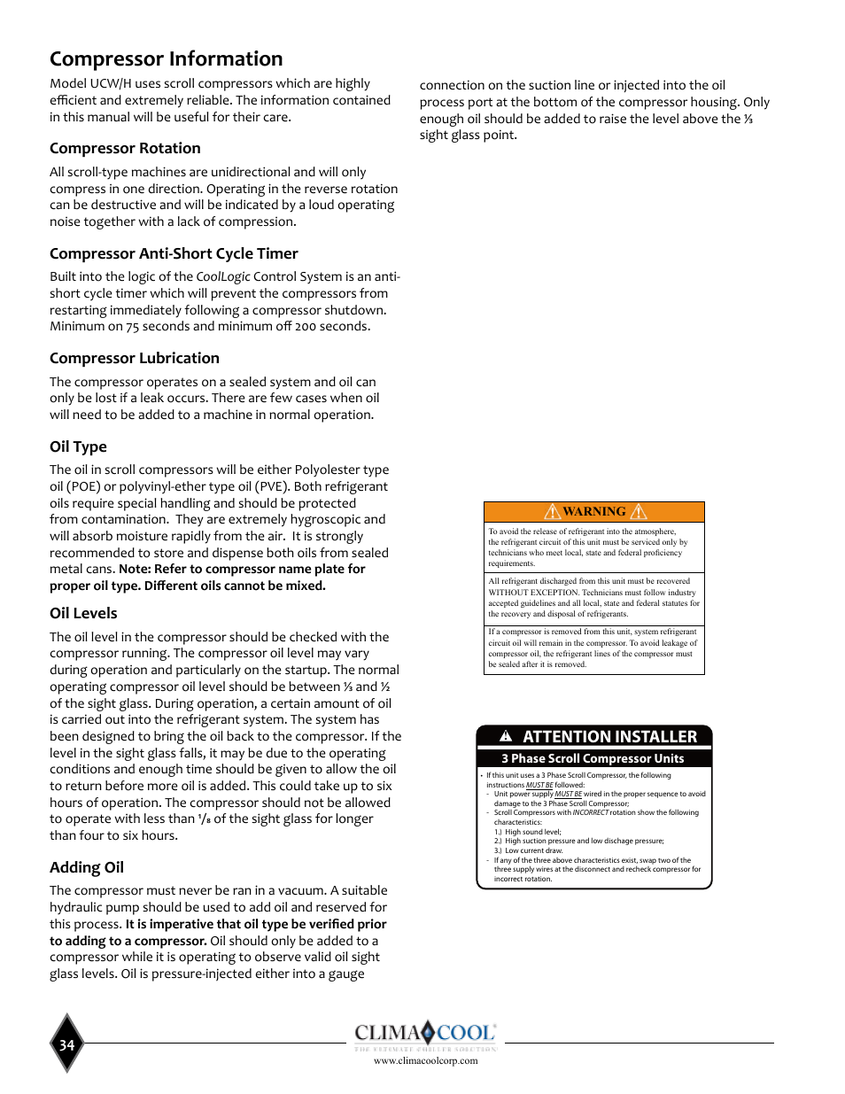 Compressor information, Attention installer, Compressor rotation | Compressor anti-short cycle timer, Compressor lubrication, Oil type, Oil levels, Adding oil | ClimaCool UCW_H 30, 50, 70, 85 User Manual | Page 36 / 63