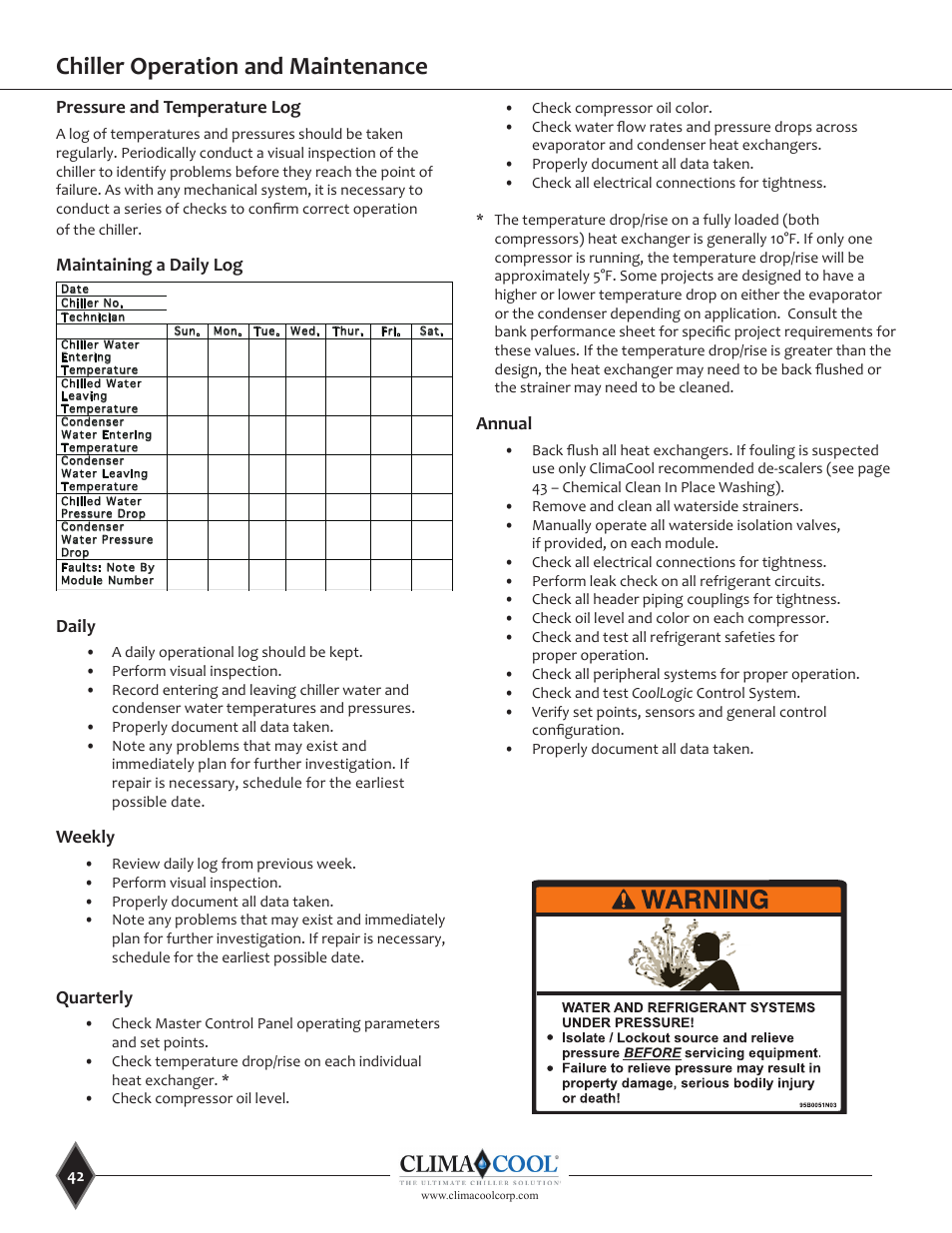Chiller operation and maintenance, Pressure and temperature log, Maintaining a daily log | Daily, Weekly, Quarterly, Annual | ClimaCool UGW Manual User Manual | Page 44 / 68
