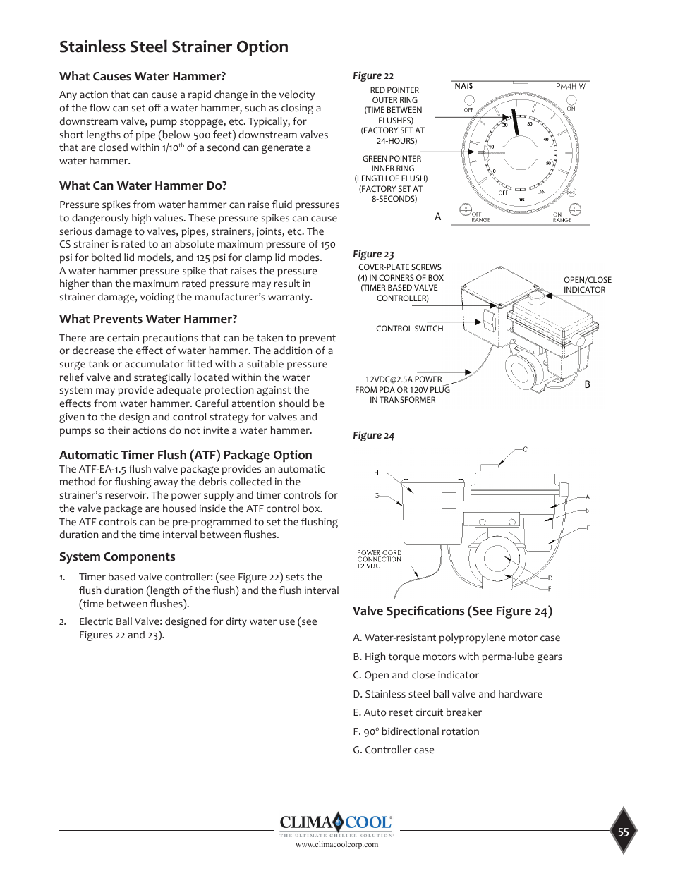 Stainless steel strainer option, What causes water hammer, What can water hammer do | What prevents water hammer, Automatic timer flush (atf) package option, System components, Valve specifications (see figure 24) | ClimaCool UGW Manual User Manual | Page 57 / 68