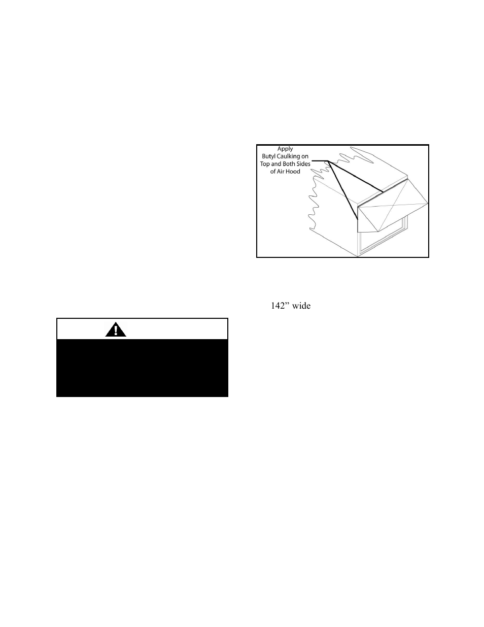 Electrical connection of split units, Outside air rain hood, End flashing installation | Figure 9 - air hood shown in the open position, Caution | AAON RL-240 User Manual | Page 30 / 84