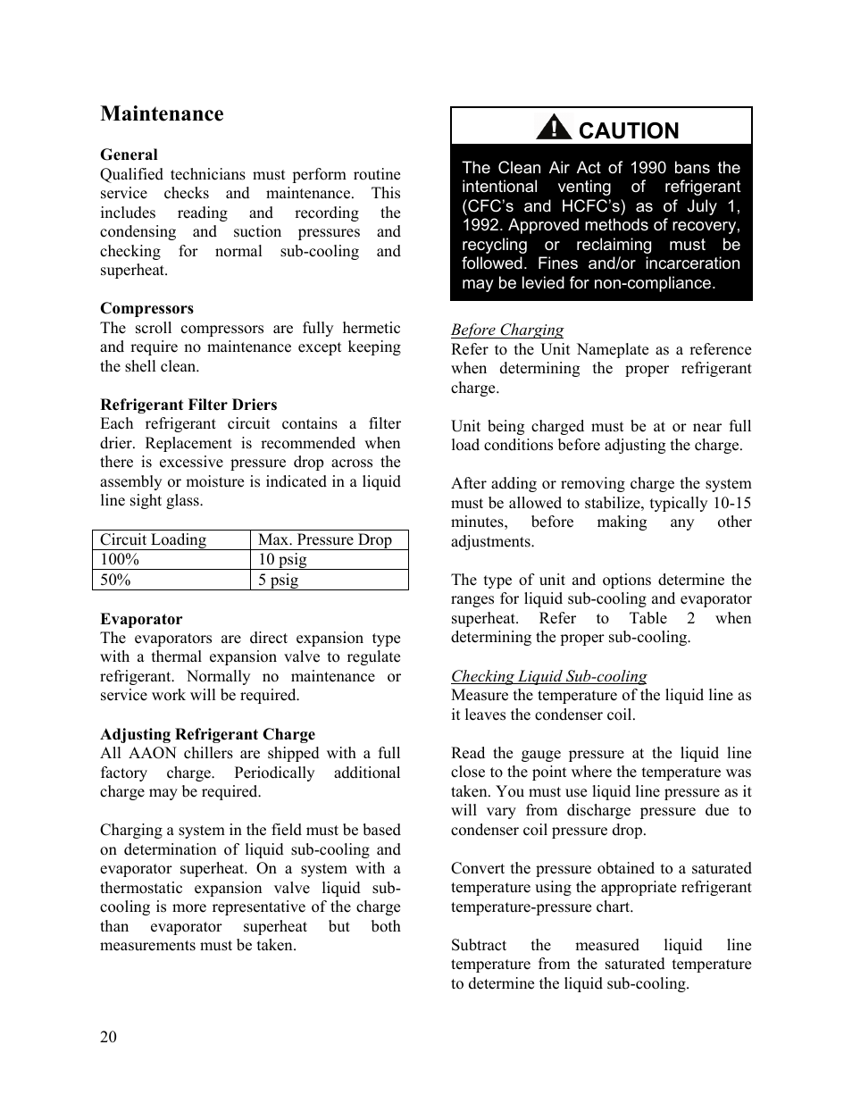 Maintenance, General, Compressors | Refrigerant filter driers, Adjusting refrigerant charge, Caution | AAON LC-054 User Manual | Page 20 / 52