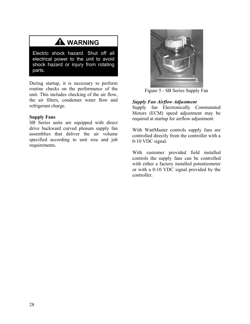 Supply fans, Supply fan airflow adjustment, Warning | AAON SB-018 User Manual | Page 28 / 48