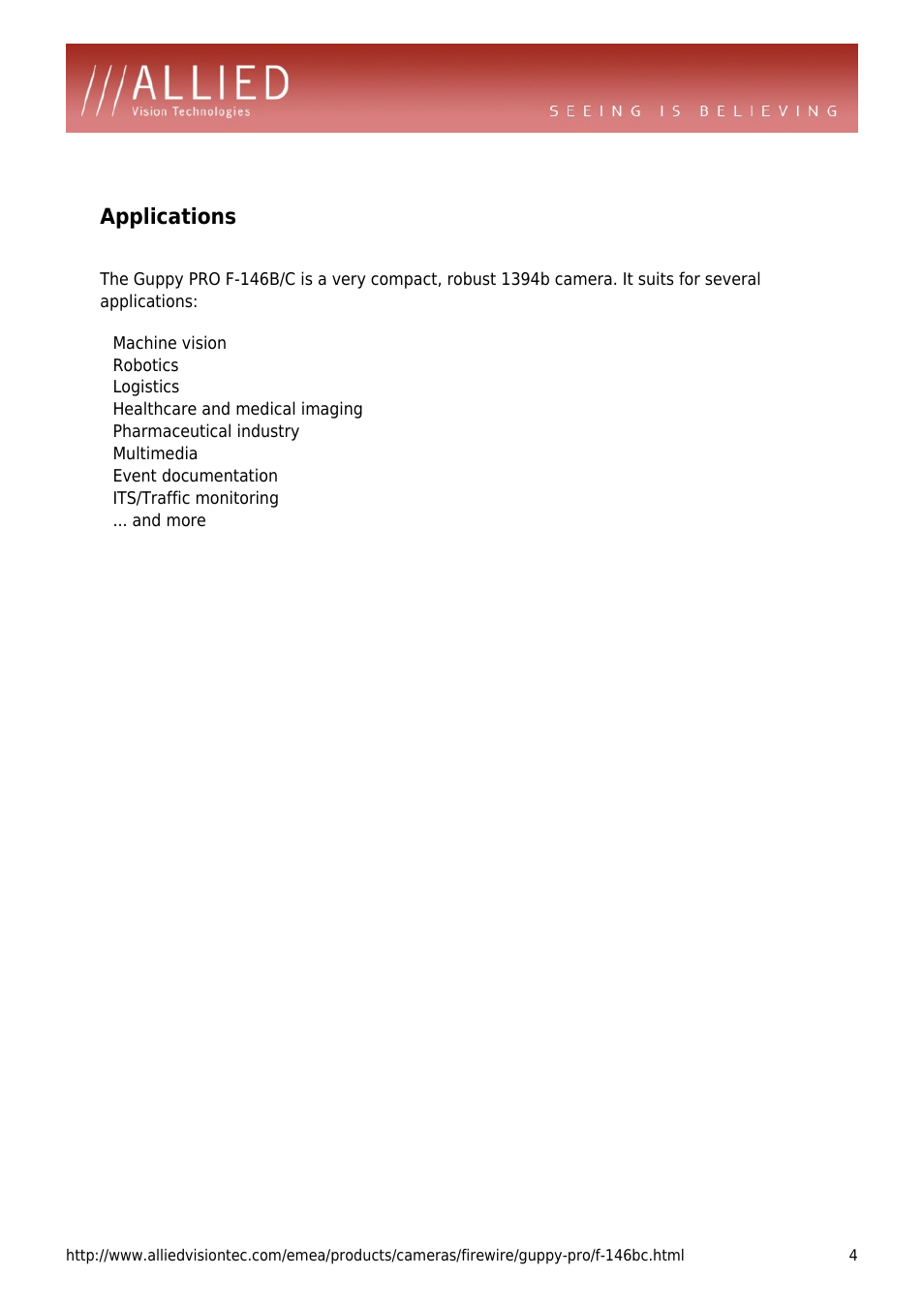 Applications, Robotics, Logistics | Healthcare and medical imaging, Pharmaceutical industry, Multimedia, Event documentation, Its/traffic monitoring, And more | ALLIED Vision Technologies Guppy PRO F-146 User Manual | Page 4 / 4