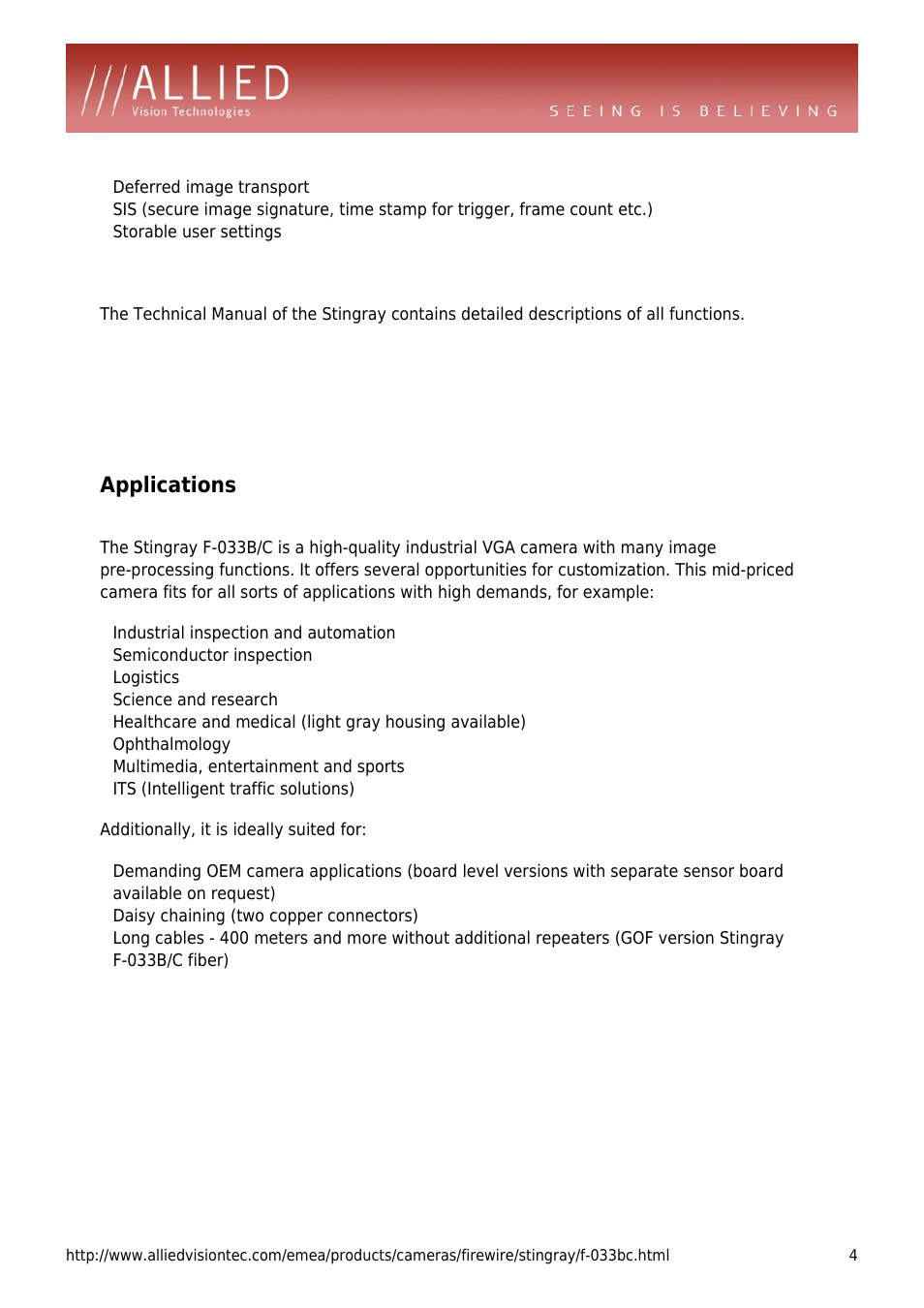 Applications, Deferred image transport, Storable user settings | Semiconductor inspection, Logistics, Science and research, Ophthalmology, Multimedia, entertainment and sports, Its (intelligent traffic solutions), F-033b/c fiber) | ALLIED Vision Technologies Stingray F-033 User Manual | Page 4 / 4