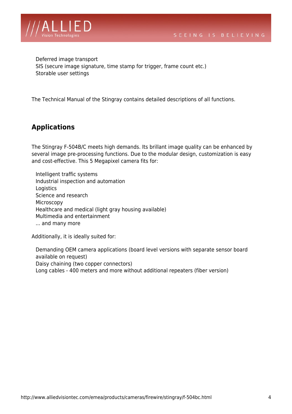 Applications, Deferred image transport, Storable user settings | Industrial inspection and automation, Logistics, Science and research, Microscopy, Multimedia and entertainment, And many more | ALLIED Vision Technologies Stingray F-504 User Manual | Page 4 / 4