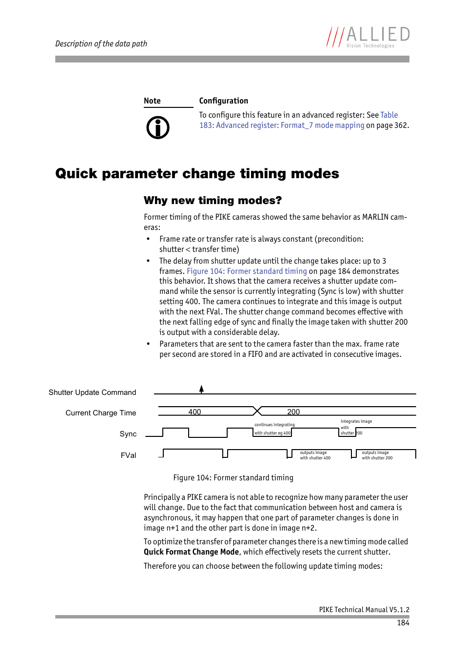 Quick parameter change timing modes, Why new timing modes, E chapter | Figure 104: former standard timing | ALLIED Vision Technologies Pike F-1600 User Manual | Page 184 / 391