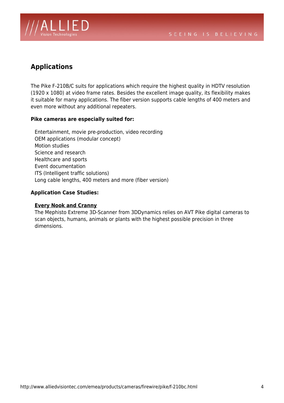 Applications, Oem applications (modular concept), Motion studies | Science and research, Healthcare and sports, Event documentation, Its (intelligent traffic solutions), Application case studies: every nook and cranny | ALLIED Vision Technologies Pike F-210 User Manual | Page 4 / 4