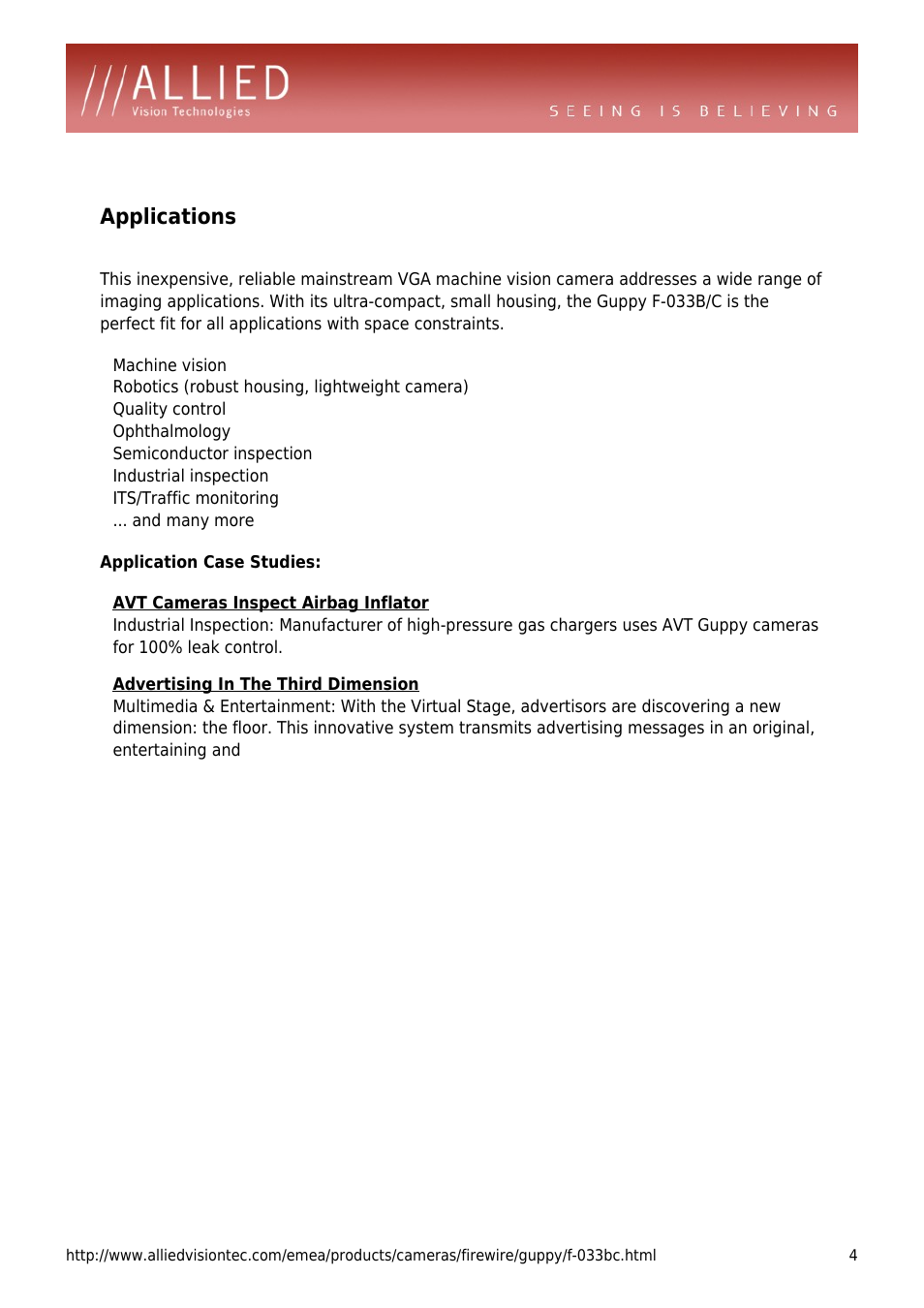Applications, Robotics (robust housing, lightweight camera), Quality control | Ophthalmology, Semiconductor inspection, Industrial inspection, Its/traffic monitoring, And many more | ALLIED Vision Technologies Guppy F-033 User Manual | Page 4 / 4
