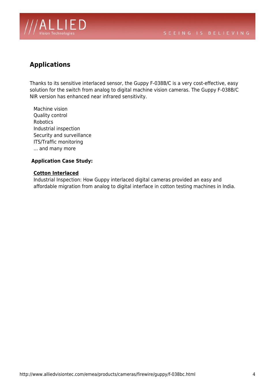 Applications, Quality control, Robotics | Industrial inspection, Security and surveillance, Its/traffic monitoring, And many more, Application case study: cotton interlaced | ALLIED Vision Technologies Guppy F-038 User Manual | Page 4 / 4