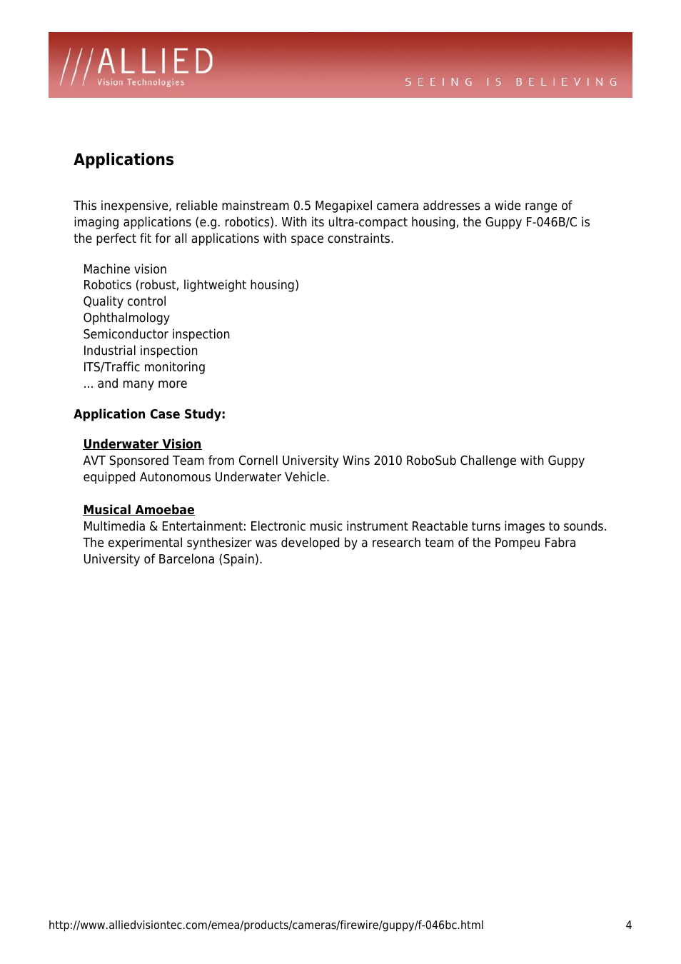 Applications, Robotics (robust, lightweight housing), Quality control | Ophthalmology, Semiconductor inspection, Industrial inspection, Its/traffic monitoring, And many more, Application case study: underwater vision | ALLIED Vision Technologies Guppy F-046 User Manual | Page 4 / 4