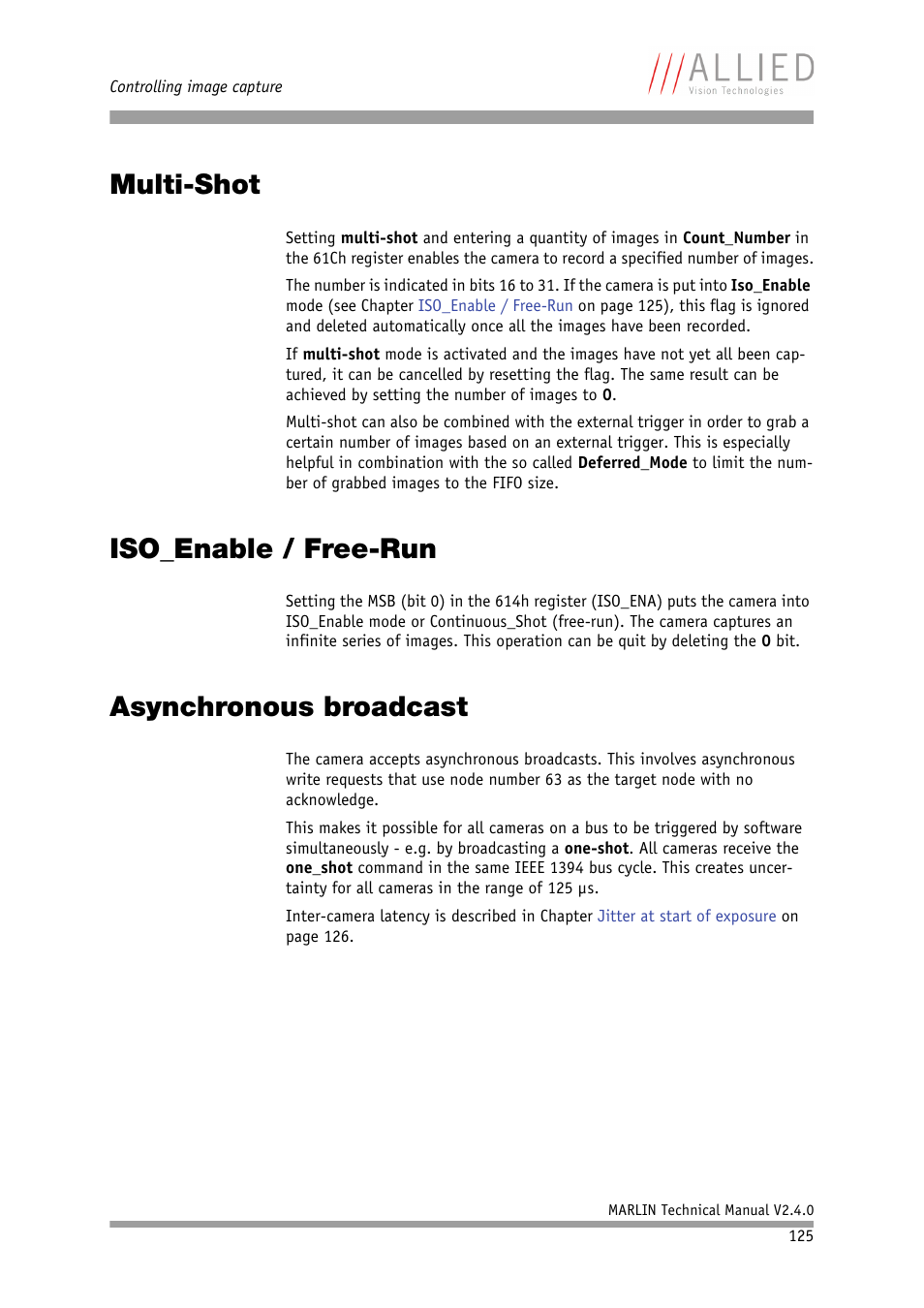 Multi-shot, Iso_enable / free-run, Asynchronous broadcast | See chapter | ALLIED Vision Technologies Marlin F-201 User Manual | Page 125 / 247